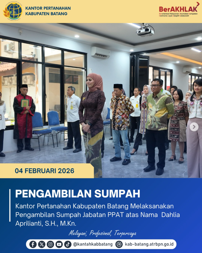 Tingkatkan Layanan Publik, Kepala Kantor Pertanahan Batang Lantik PPAT Baru