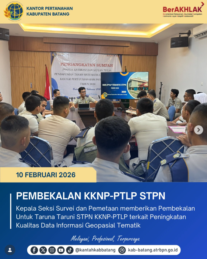 Perkuat Administrasi Desa, Taruna STPN dan BPN Batang Bersinergi Tuntaskan Pemutakhiran Data Tanah.