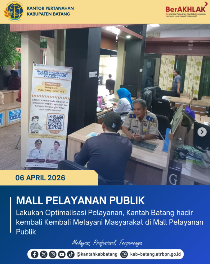 Pelayanan Konsultasi Jual Beli Tanah di MPP Batang Berjalan Tertib dan Efektif